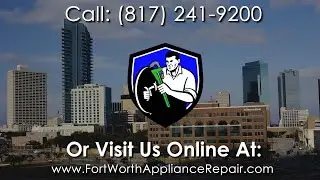 Fort Worth Appliance Repair