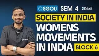 SGOU |4th Sem|Society In India| Block 6| Womens Movements In India |#Edumi Degree | sgou #education