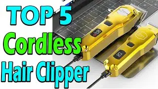 TOP 5 Best Cordless Hair Clipper Review In 2025
