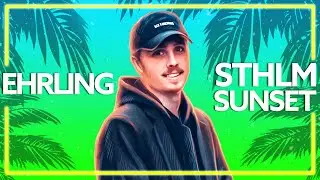Ehrling - Sthlm Sunset (Music Video)