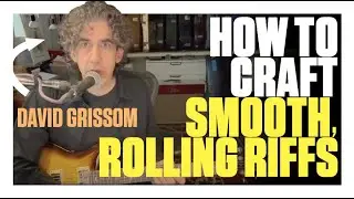 David Grissom: Using rolling pull-offs and hammer-ons, and how to play “Way Down Deep”