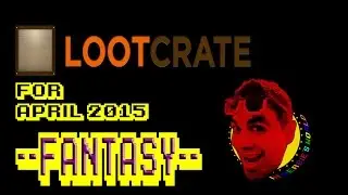 LOOTCRATE APRIL 2015- 