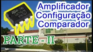 COMPARADOR INVERSOR E NÃO INVERSOR