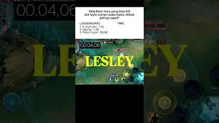 Lesley basic attack vs bot layla