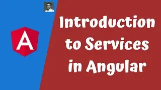 40. Services Introduction. Create a Simple Service and use the service in Components in Angular.