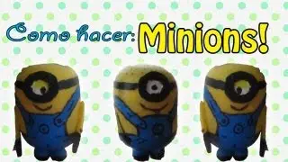 MINIONS de mi Villano Favorito (DIY, RECICLAJE, PASO A PASO)