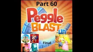 Peggle Blast (Part 60) (Plushie Voice Mario and Peach) Ft All (Final)