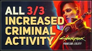 All Increased Criminal Activity Cyberpunk 2077 Dogtown