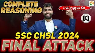 Final Attack - 03 | SSC MTS Reasoning Classes | SSC CHSL Reasoning | All SSC Exam 2024