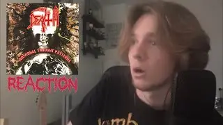 First Time Listening to Death's Individual Thought Patterns!!!!