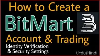 How to create a BitMart account & Identity verification | security settings |Trading|  [Urdu /Hindi]
