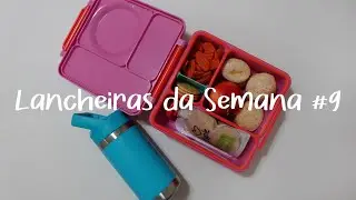 Lancheiras da semana #9 | Ideias de lanche escolar | Período integral