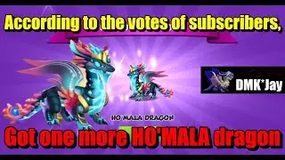 I got one more HO'MALA dragon  - Dragon Mania Legends - (DMK*Jay) 드래곤 매니아 레전드