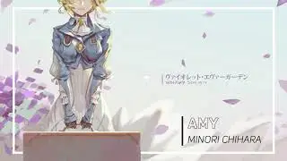 VIOLET EVERGARDEN: ETERNITY AND THE AUTO MEMORY DOLL - Ending / Movie ED  『Amy - Minori Chihara』