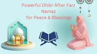 Daily Dhikr After Every Farz Prayer | Sunnah Tasbeeh for Success in Dunya & Akhirah.