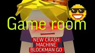 BLOCKMAN GO CRASH MACHINE GAME ROOM BLOCKMAN GO HACK BLOCKMAN GO CRASH MACHINE