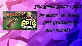 EPIC MINING HACK / SCRIPT | INF CASH | BEST PET | DUPE ANY PET!!! 😱😱😍😎