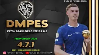 PATCH DMPES VIP 4.7.1 - BRASILEIR&Atilde;O E EUROPA 100% ATUALIZADO | PES 2017