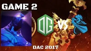 OG vs Newbee Game 2 DAC 2017 [ENGLISH] EPIC BATTLE - OG.s4 ENIGMA