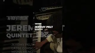 Jeremy Pelt Quintet | Lasse Corson | Misha Mendelenko | Leighton Harrell | Jared Spears