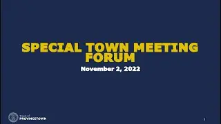 Special Town Meeting Forum - November 2, 2022