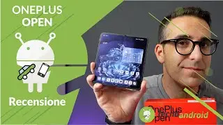 ONEPLUS OPEN un FOLDABLE MODERNO ed ELEGANTE