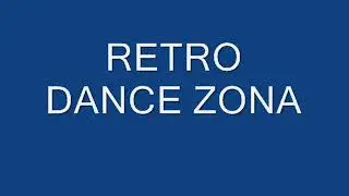 RETRO DANCE ZONE #97