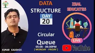 #20 Circular Queue || Data Structure and Algorithms || Zeal Educates