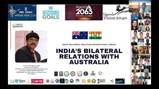 INDIA-AUSTRALIA BILATERAL RELATIONSHIP_PROF. RIPU RANJAN SINHA