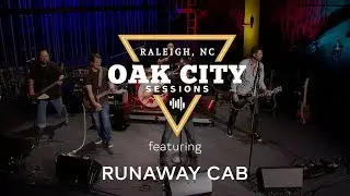 Oak City Sessions - 2019 - Runaway Cab (full show)