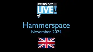 A3 Communications Technology Live! London November 2024: Hammerspace