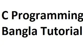 C Programming Bangla Lecture 6