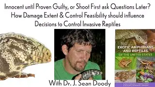Invasive Reptile Control Strategy with Dr. J. Sean Doody of USF