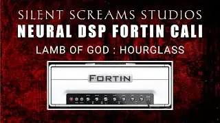 Neural DSP Fortin Cali, Lamb of God Multitrack Mix No Vocals, Silent Screams Studios
