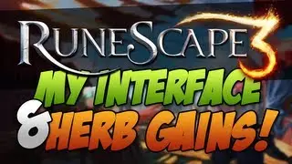 My RS3 Interface & Herb Training! - Scaping Daily (Day 7)