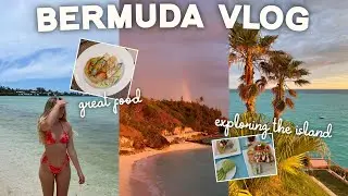 BERMUDA TRAVEL VLOG 2022: sightseeing/exploring the island, Pompano Beach Club & yummy food!
