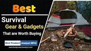 Cool Survival Gear and Gadgets in 2022 | That are Worth Buying