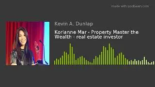 S02E08 - Korianne Mar - Property Master the Wealth - real estate investor