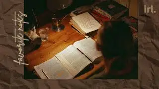 irl. favorite notes &ndash; lofi beats for relaxing, mood, overthinking, wandering