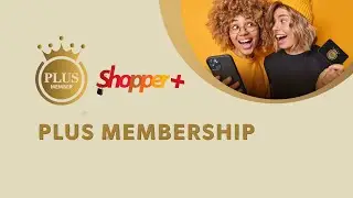 Join in Our Plus Membership!