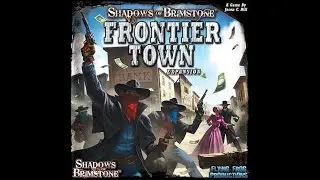 FRONTIER TOWN EXPANSION Shadows of Brimstone Flying Frog Productions