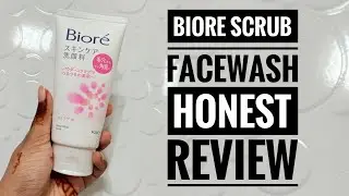 Biore Facewash Honest Review| Biore Scrub Review || Japanese Facewash Review 