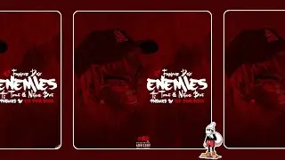 Famous Dex - Enemies Feat Toni & Nike Boy (Prod by Red Drum)