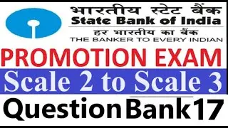 SBI Promotion Exam Scale 2 To Scale 3 Question Bank