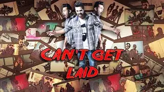 CAN'T GET LAID - INNERVATION | RIPPLEHEAD STUDIOS |