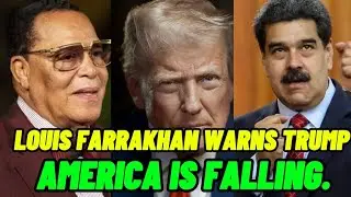 Minister Louis Farrakhan Issues STERN WARNING To Trump's America Over The Arrest Of Maduro.