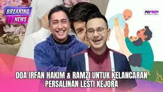 DOA IRFAN HAKIM & RAMZI UNTUK KELANCARAN PERSALINAN LESTI KEJORA