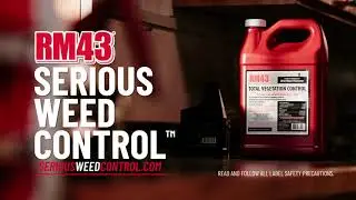 Serious Weed Control&trade; with RM43 Total Vegetation Control