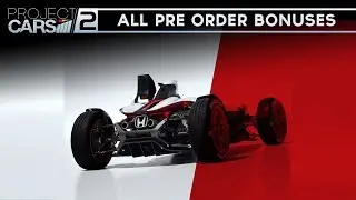 Project Cars 2 - ALL Pre Order Bonus DLCs (All Free Cars)