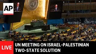 LIVE: UN meeting on Israel-Palestinian two-state solution